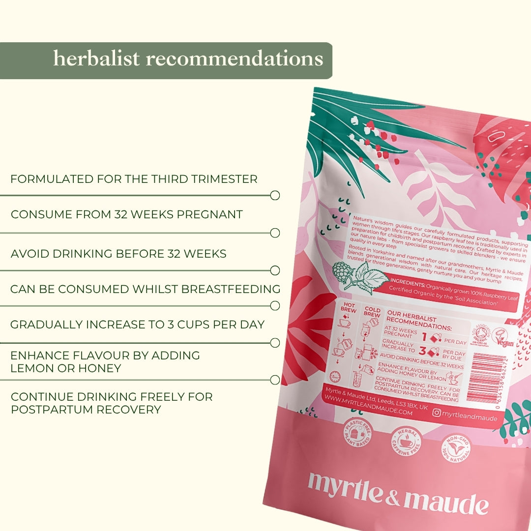 Herbalist recommendations for raspberry leaf labour tea - third trimester use from 32 weeks pregnant, gradually increase to 3 cups daily for birth preparation